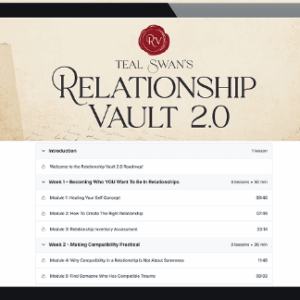 Teal Swan - Relationship Vault 2.0 + Self Love Course