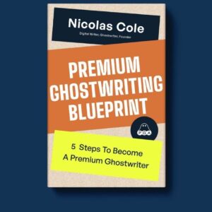 Dickie Bush and Nicholas Cole – Premium Ghostwriting Academy