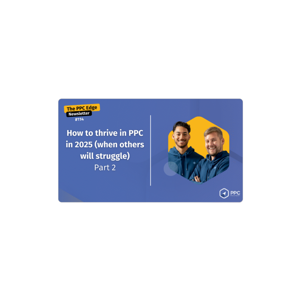 Bob Meijer & Miles McNair – The PPC Hub 2025