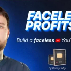 Danny Why Faceless Profits course